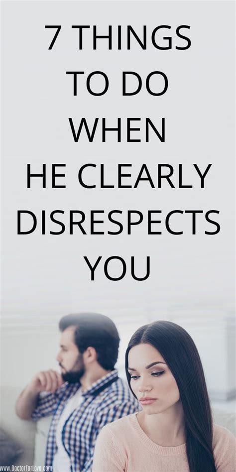 7 things to do when he disrespects you dating relationship advice