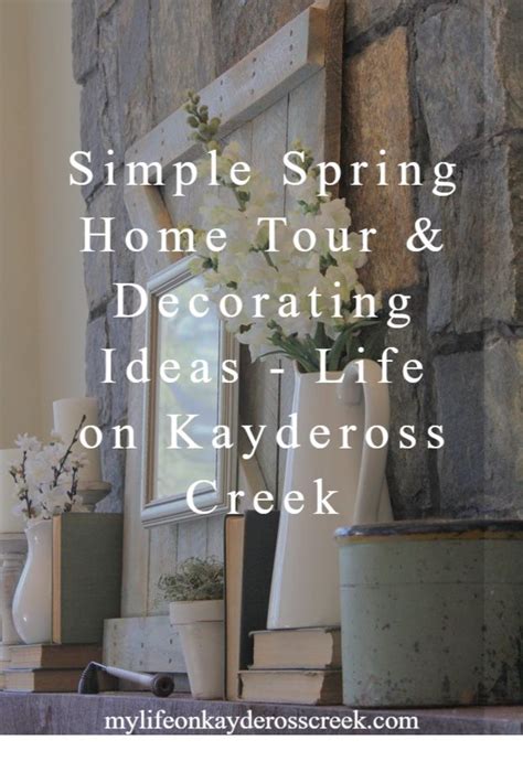simple spring home  decorating ideas life