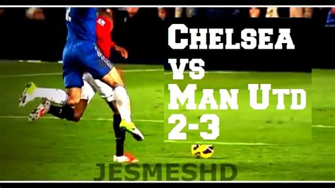 chelsea  manchester united   hd youtube