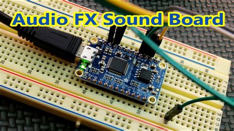 adafruit audio fx mini sound board mb eye  stuff youtube