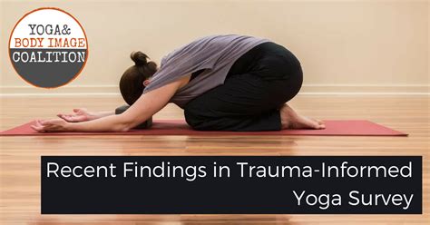findings  trauma informed lens yoga survey yoga  body