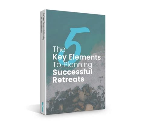 key elements  planning successful retreats