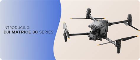 introducing dji matrice  series  ultimate enterprise drone solution