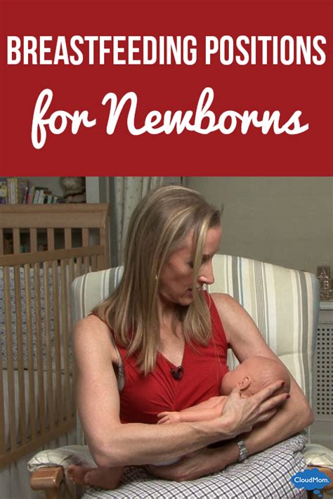 breastfeeding positions for newborns cloudmom