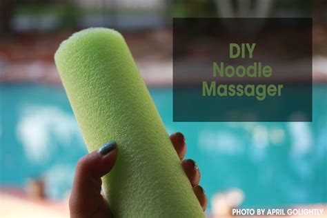Diy Noodle Massager April Golightly