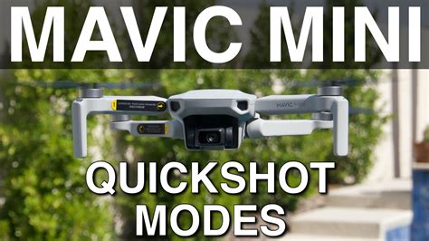 dji mavic mini quickshot modes tutorial demo youtube