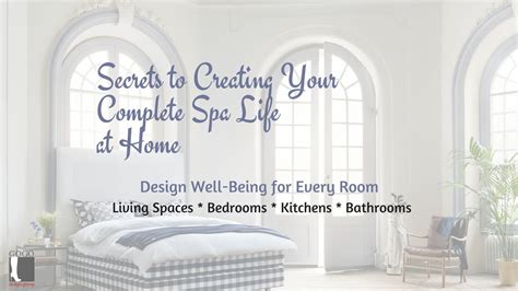 secrets  creating  complete spa life  home youtube