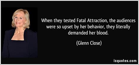 Fatal Attraction Movie Quotes Quotesgram