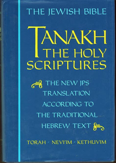 tanakh the holy scriptures the new jps translation