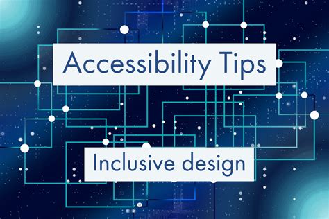 accessibility tips inclusive design educational enhancement