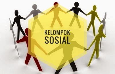 makalah kelompok sosial pengertian proses terbentuknya  macam macam kelompok sosial