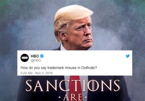 Hbo Were Unimpressed With Donald Trump S Game Of Thrones