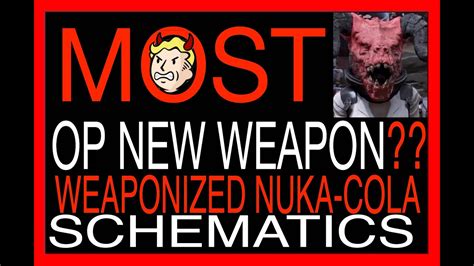 fallout  thirst zapper overpowered weaponized nuka cola schematics  location fo mods