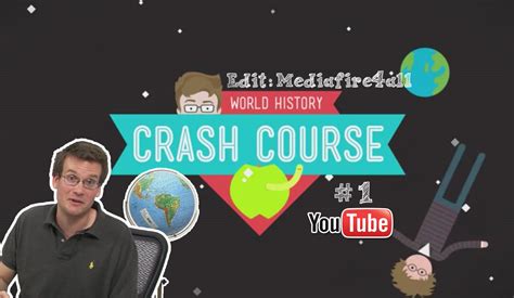 world history by crash course video 1 mediafire4all