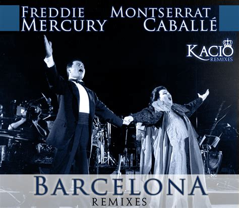 queen remixes  kacio freddie mercury montserrat caballe barcelona remixes