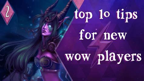 Top Ten Tips For New World Of Warcraft Players Wow