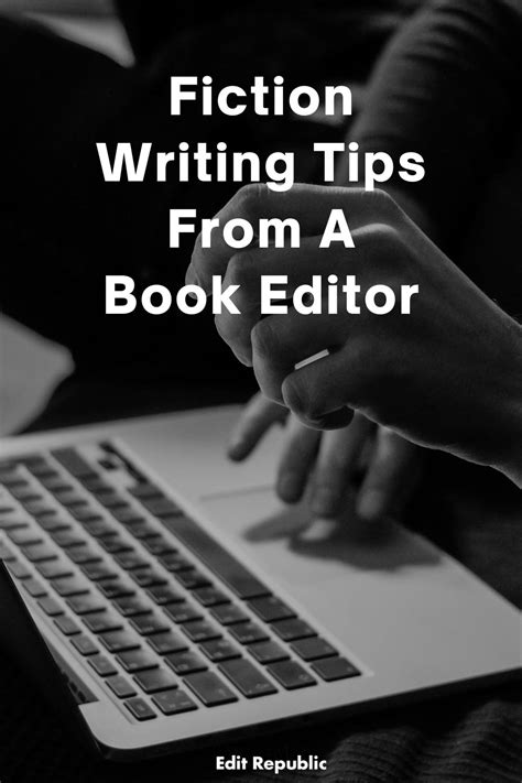 fiction writing tips   book editor edit republic