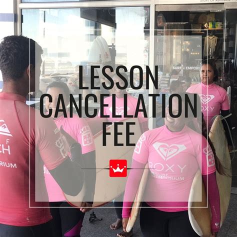lesson cancellation fee surf emporium