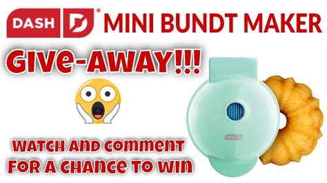 Dash Mini Bundt Maker Giveaway Plus A Preview Of Upcoming