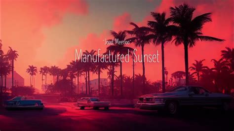 joost meerloo manufactured sunset youtube