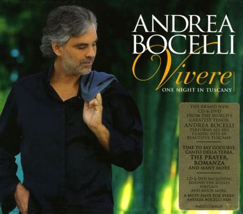 vivere one night in tuscany [cd dvd] andrea bocelli release info