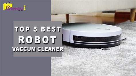 Top 5 Best Robot Vacuum Cleaner In 2020 Youtube