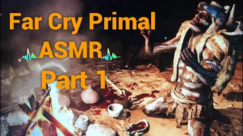 let s play far cry primal asmr part 1 youtube