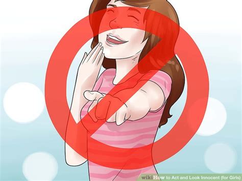 3 ways to act and look innocent for girls wikihow fun