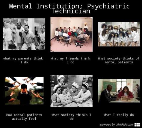 Mental Institution Psychiatric Technician What I Really