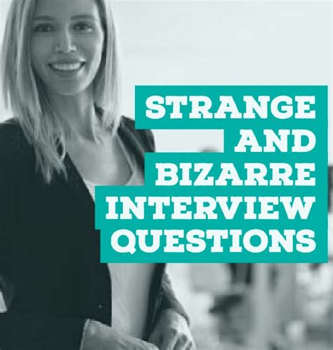 bizarre interview questions    conquer