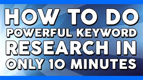 powerful keyword research    minutes youtube