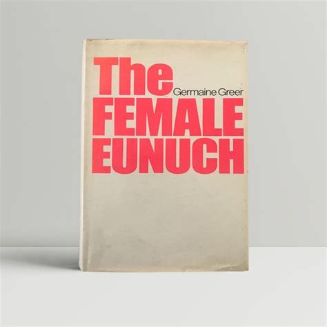 Germaine Greer The Female Eunuch First Uk Edition 1970