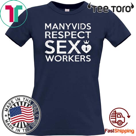 manyvids respect sex workers offcial t shirt reviewstees