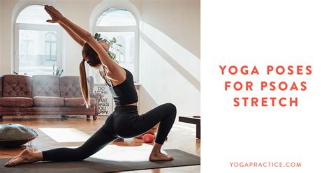 yoga poses  psoas stretch yoga practice