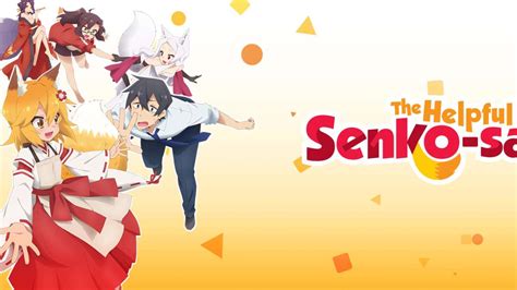 watch the helpful fox senko san episodes sub and dub