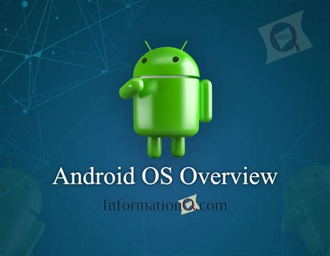 android os overview inforamtionqcom