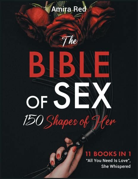 the bible of sex 150 shapes of her [11 books in 1] all you need is