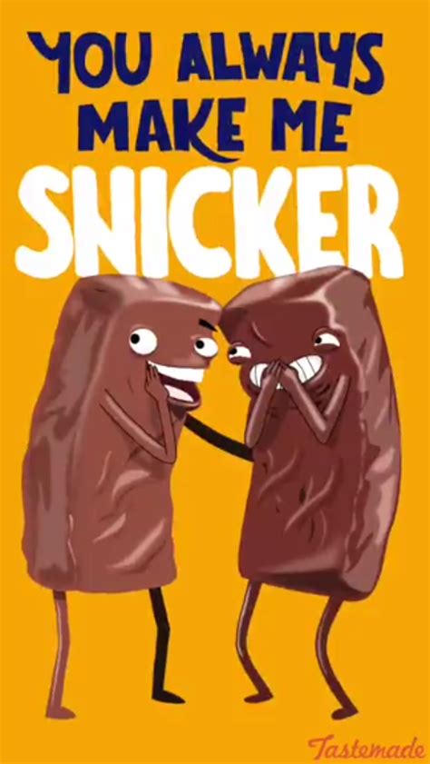 Funny Pun You Always Make Me Snicker Food Humor Funny