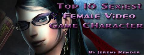 top 10 sexiest female video game characters cheat code central