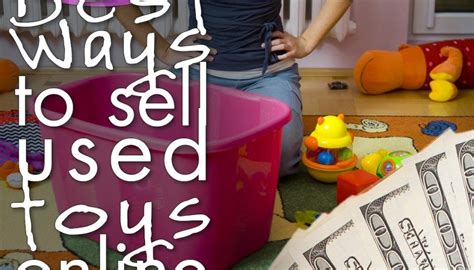 the 5 best ways to sell used toys online for cash things