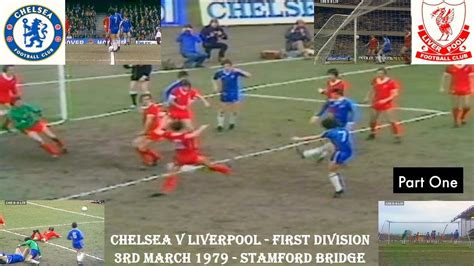 chelsea fc  liverpool fc  march  part