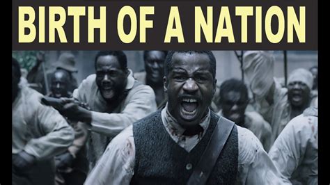 The Truth Behind The Birth Of A Nation Film About Nat Turner By Nate