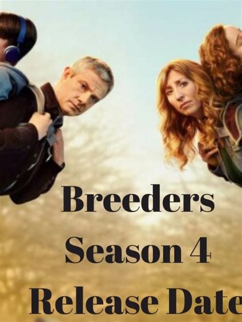 breeders season 4 release date