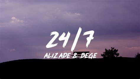 Alizade And Bege 24 7 Lyrics Sözleri Youtube