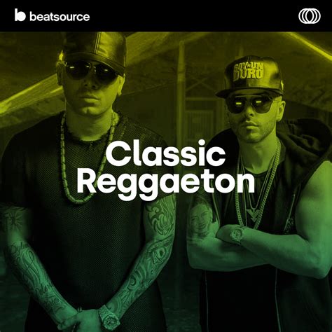 classic reggaeton  playlist  djs