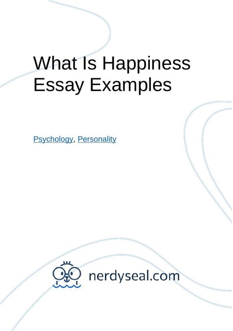 happiness essay examples  words nerdyseal