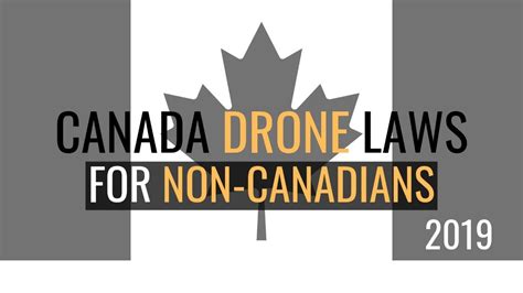 canada drone laws   canadians youtube