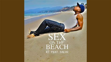 sex on the beach feat dacor youtube