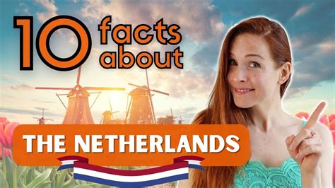 10 facts about the netherlands did you know these things with