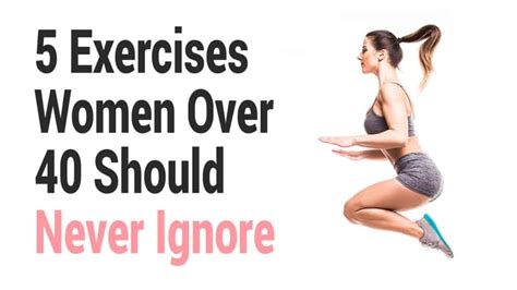 5 Exercises Women Over 40 Should Never Ignore